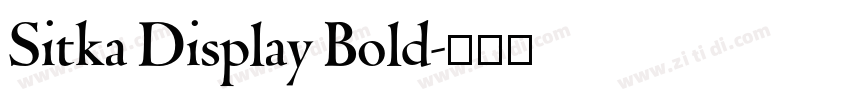Sitka Display Bold字体转换